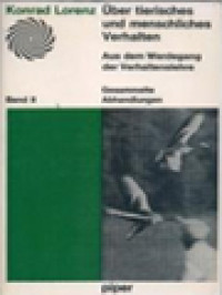 Image of Über Tierisches Und Menschliches Verhalten II: Aus Dem Werdegang Der Verhaltenslehre - Gesammelte Abhandlungen