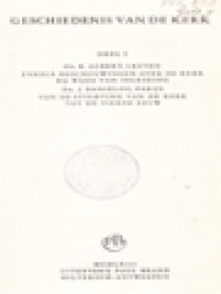 Image of Geschiedenis Van De Kerk I: Enkele Beschouwingen Over De Kerk Bij Wijze Van Inleiding, Van De Stichting Van De Kerk Tot De Vierde Eeuw