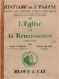 Image of Histoire De L'église 15: L'église Et La Renaissance (1449-1517)
