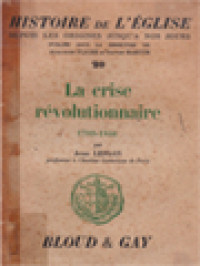 Histoire De L'église 20: La Erise Révolutionnaire 1789-1846