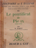 Histoire De L'église 21: Le Pontificat De Pie IX (1846-1878)