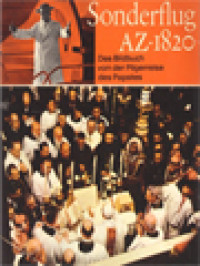 Image of Sonderflug AZ-1820: Das Bildbuch Von Der Pilgerreise Des Papstes
