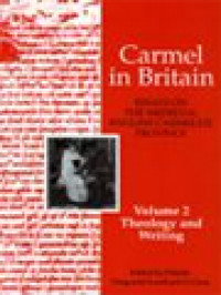 Image of Carmel In Britain Volume II: Theology And Writing / Patrick Fitzgerald-Lombard (Edited)