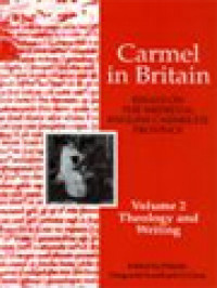 Carmel In Britain Volume II: Theology And Writing / Patrick Fitzgerald-Lombard (Edited)