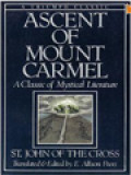 Ascent Of Mount Carmel: A Classic Of Mystical Literature