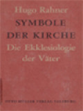 Symbole Der Kirche: Die Ekklesiologie Der Vater