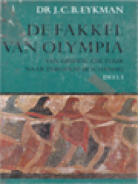 Image of De Fakkel Van Olympia: Van Griekse Cultuur Naar Europese Beschaving I