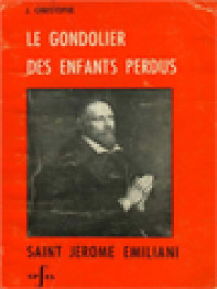 Le Gondolier Des Enfants Perdus: Saint Jérôme Emiliani