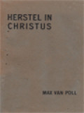 Herstel In Christus: Sociale En Politieke Studies