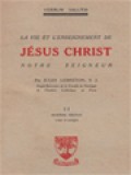 La Vie Et L'enseignement De Jesus Christ Notre Seigneur II