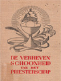 De Verheven Schoonheid Van Het Priesterschap