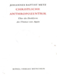 Image of Christliche Anthropozentrik: Über Die Denkform Des Thomas von Aquin