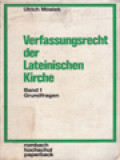 Verfassungsrecht Der Latteinischen Kirche I: Grundfragen