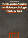 Theologische Aspekte Der Tiefenpsychologie von C. G. Jung