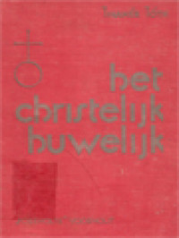 Image of Het Christelijk Huwelijk: Religiuze Voordrachten