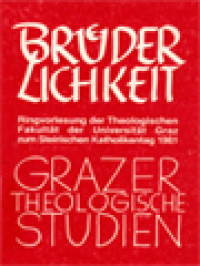 Brüderlichkeit: Aspekte Der Brüderlichkeit In Der Theologie