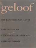 Geloof Bij Kenterend Getij: Peilingen In Een Seculariserend Christendom