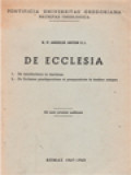 De Ecclesia: 1. De Introductione In Tractatum; 2. De Ecclesiae Praefiguratione Et Praeparatione In Foedere Antiquo.