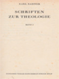 Schriften Zur Theologie I