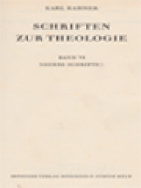 Schriften Zur Theologie VI: Neuere Schriften