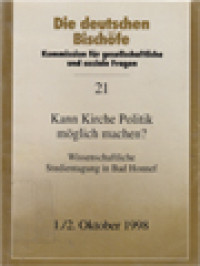 Kann Kirche Politik Möglich Machen? Wissenschaftliche Studientagung In Bad Honnef 1./2. Oktober 1998