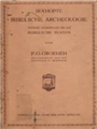 Beknopte Bijbelsche Archeologie: Tevens Leiddraad Bij De Bijbelsche Platen