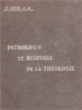 Patrologie Et Histoire De La Théologie I: Livres I Et II