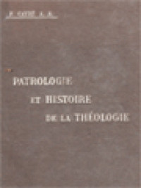 Patrologie Et Histoire De La Théologie I: Livres I Et II