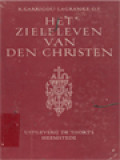 Het Zieleleven Van Den Christen: De Drie Perioden Van Het In Inwendig Leven Het Leven Des Hemels II