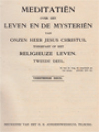 Meditatiën Over Het Leven En De Mysterien Van Onzen Heer Jesus Christus Toegepast Op Het Religieuze Leven 2