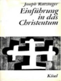 Image of Einführung In Das Christentum: Vorlesungen über Das Apostolische Glaubensbekenntnis
