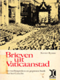 Brieven Uit Vaticaanstad 1: Het Veelbesproken En Geprezen Boek Over Het Concilie