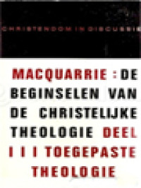 De Beginselen Van De Christelijke Theologie III: Toegepaste Theologie