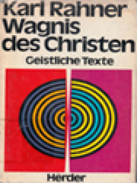 Wagnis Des Christen: Geistliche Texte