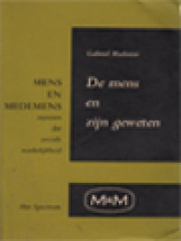 De Mens En Zijn Geweten: Mens En Medemens, Aspecten Der Sociale Werkelijkheid