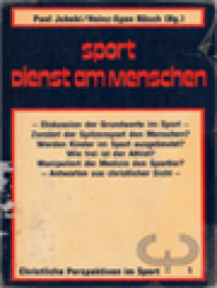 Sport - Dienst Am Menschen / Paul Jakobi, Heinz-Egon Rösch (Herausgegeben)