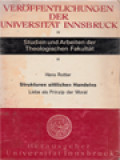 Strukturen Sittlichen Handelns: Liebe Als Prinzip Der Moral - Studien Und Arbeiten Der Theologischen Fakultät III