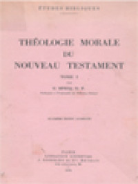 Theologie Morale Du Nouveau Testament II