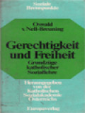 Gerechtigkeit Und Freiheit: Grundzüge Katholischer Soziallehre