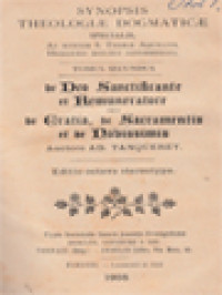 Image of Synopsis Theologiae Dogmaticae III: Tomus Secundus, De Deo Sanctificante Et Remuneratore Sue De Gratia, De Sacramentis Et De Novissimis
