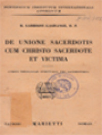 De Unione Sacerdotis Cum Christo Sacerdote Et Victima: Cursus Theologiae Spiritualis Pro Sacerdotibus