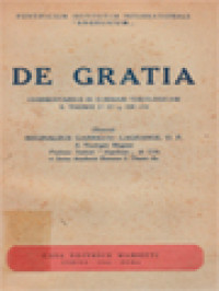 De Gratia: Commentarius In Summam Theologicam S.Thomae Iae IIae q. 109-114