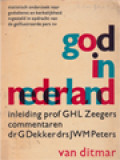 God In Nederland: Een Statistisch Onderzoek Naar Godsdienst En Kerkelijkheid Ingesteld In Opdracht Van De Geïllustreerde Pers Nv