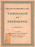 Theologie En Prediking: Naar Een Vernieuwing Van De Prediking Vanuit De Vernieuwing Van De Theologie