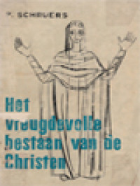 Het Vreugdevolle Bestaan Van De Christen