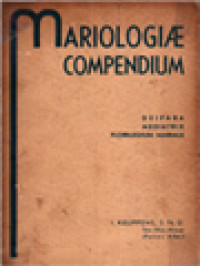 Image of Mariologiae Compendium: Deipara Mediatrix Florilegium Mariale