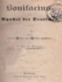 Bonifacius, Der Apostel Der Deutschen: Nach Seinem Leben Und Wirken Genschildert