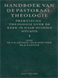 Image of Handboek Van De Pastoraaltheologie: Praktische Theologie Over De Kerk In Haar Huidige Situatie I. Ecclesiologische Fundering Van De Pastoraal Theologie