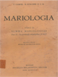 Mariologia II: Summa Mariologiae, Pars II. De Privilegiis Singularibus B.M.V.