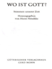 Image of Wo Ist Gott? Stimmen Unserer Zeit / Horst Nitschke (Herausgegeben)